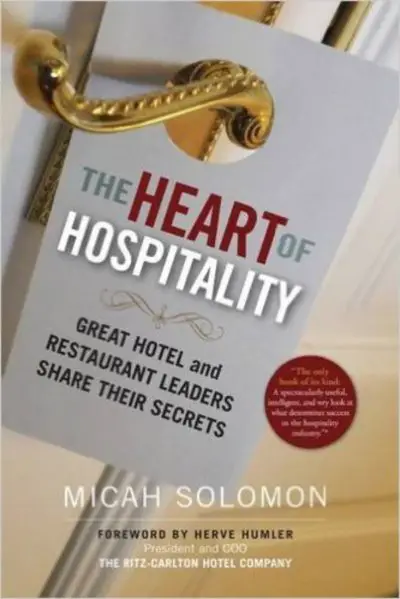 The Heart Of Hospitality By Micah Solomon