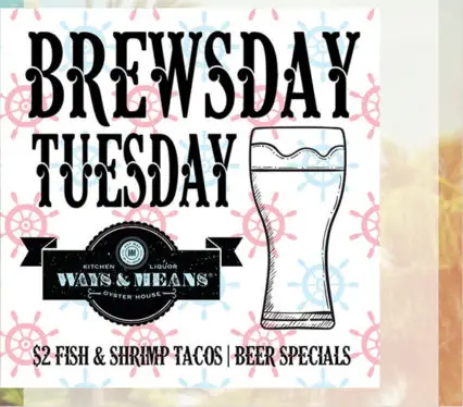 Brewsday Tuesday at Ways & Means Oyster House @ Ways & Means Oyster House - Huntington Beach | Huntington Beach | California | United States