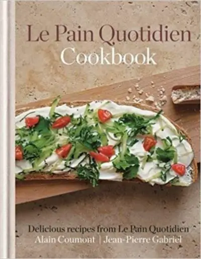 Le Pain Quotidien Cookbook By Alain Coumont