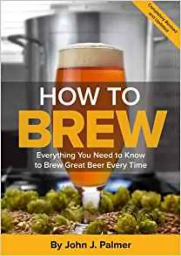 How To Brew By John J Palmer