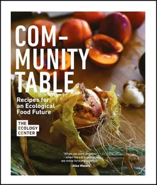 Community Table By Ecology Center