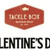 Tackle Box Valentine