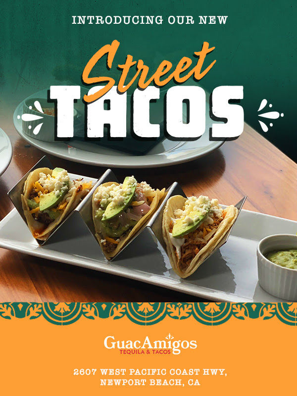 GuacAmigos Tequilas & Tacos - Newport Beach | Great Taste Magazine