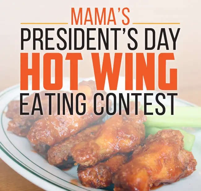 Mama's President's Day Hot Wing Eating Contest