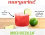 Greenleaf's Margaritas